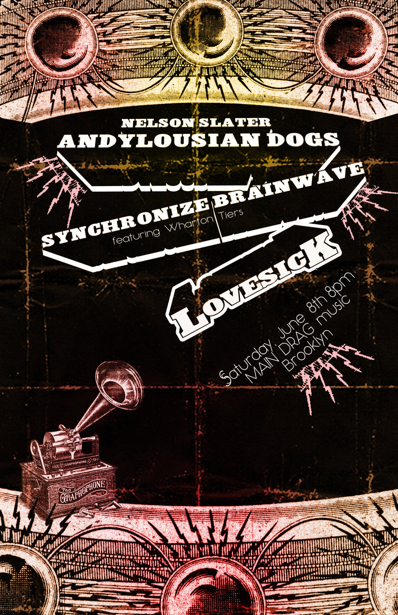 6/08/24 Nelson Slater and his Andalusian Dogs / Synchronize Brainwave / Lovesick