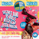 11/09/25 Frida Kill Record Release w/ 95 Bulls / Witch Slap/ A Total Wreck / DJ Sarah Savannah and special guest TBA