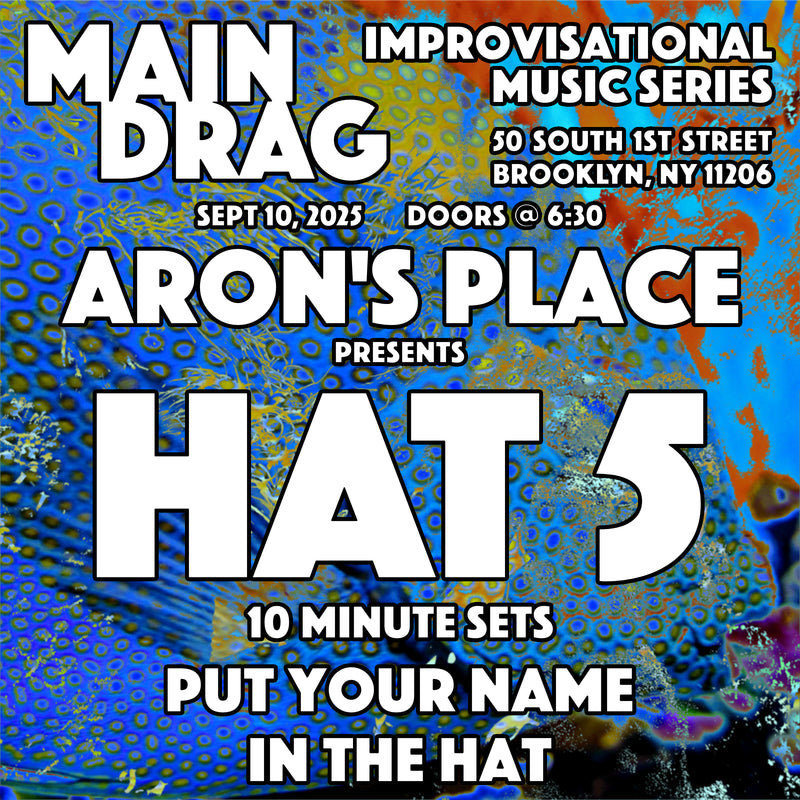 09/10/25 Improvised Music @ The Main Drag
