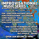 12/02/25 Improvisational Music Series w/ Jonathan Haffner Group / Kevin Eichenberger Group / Open Jam