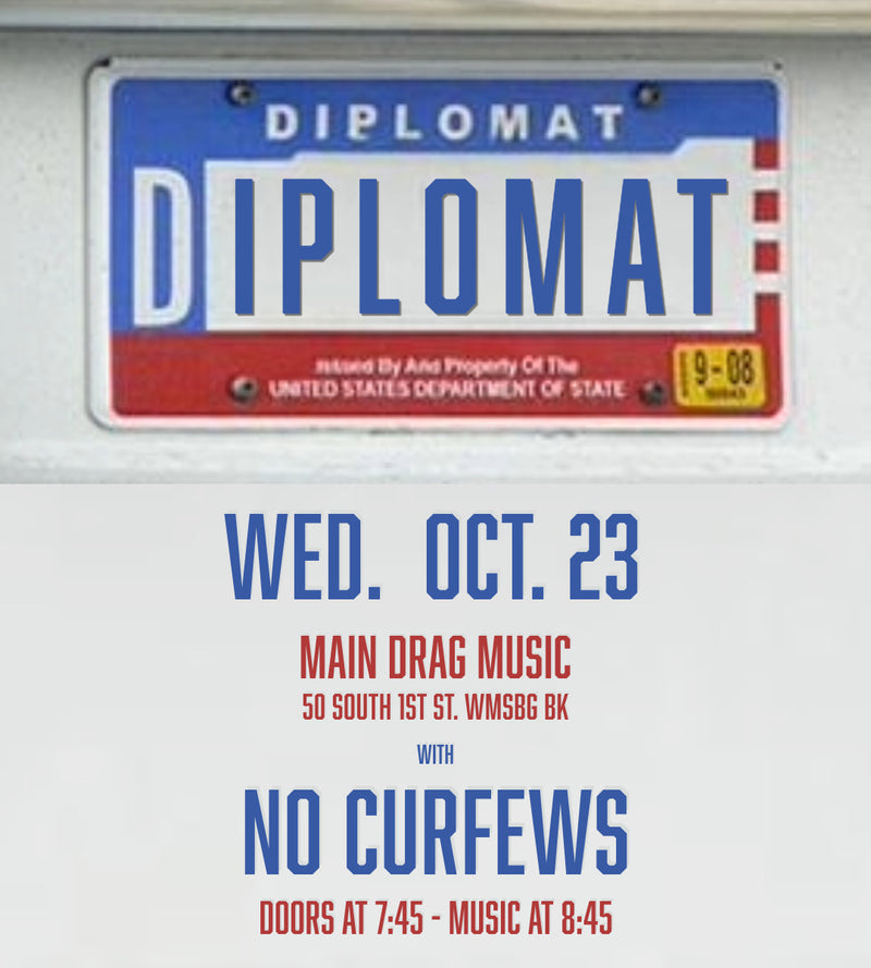 10/23/24 Diplomat / No Curfews