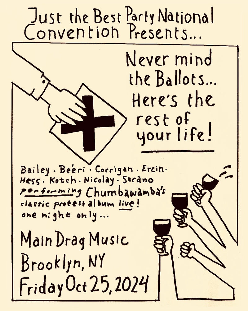 10/25/24 Never Mind The Ballots…Here’s the Rest of Your Life!