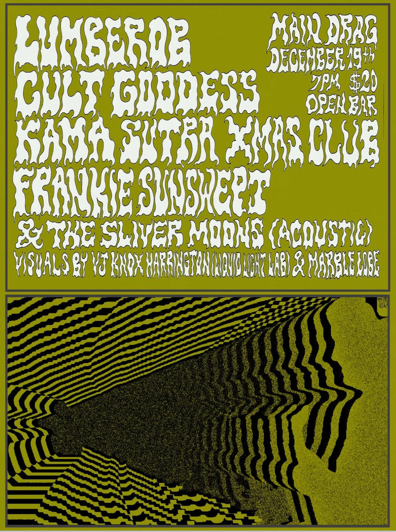 12/19/25 Frankie Sunswept & The Sliver Moons (trio) / Kama Sutra Christmas Club / Cult Goddess / Lumberrob