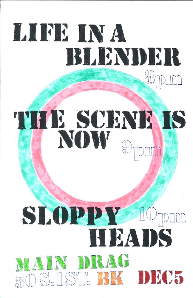 12/05/24 Life in a Blender / The Scene is Now / Sloppy Heads