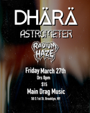 3/27/26 Dhara / Radium Haze / Astrometer