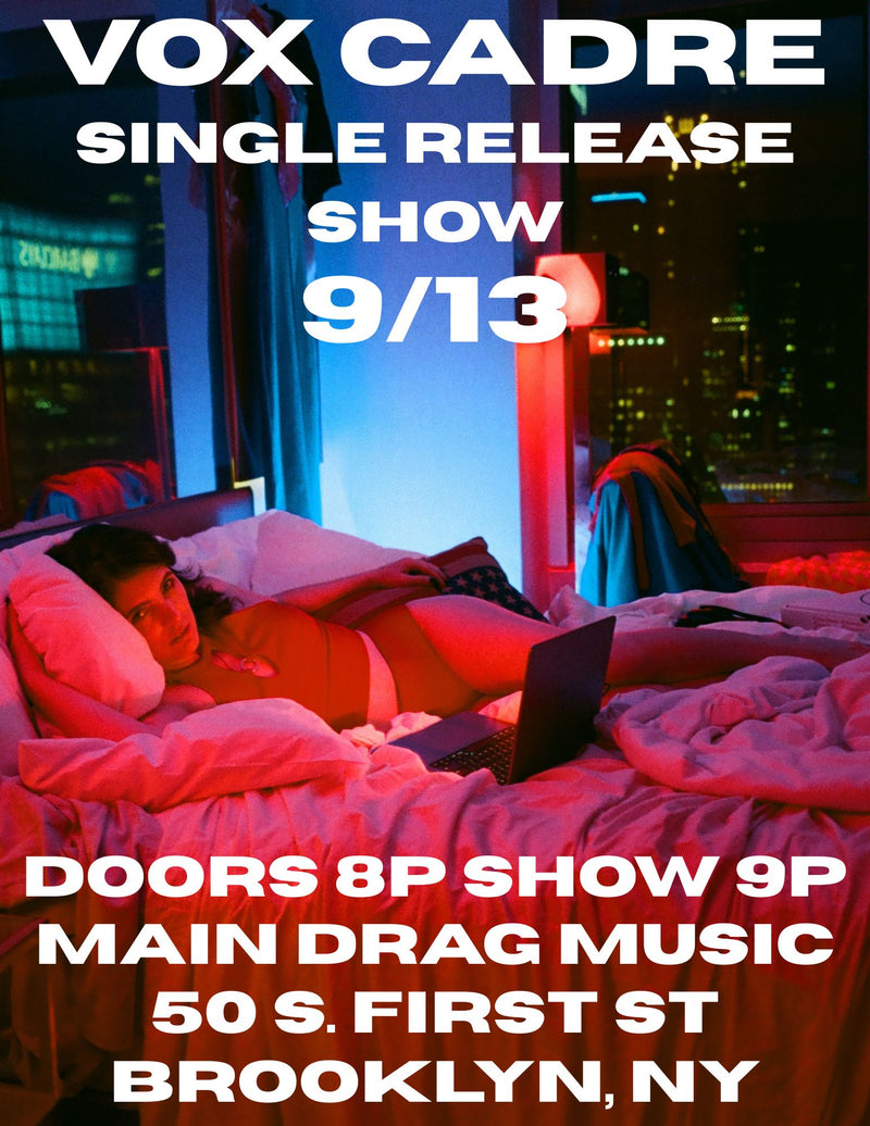 09/13/25 Vox Cadre Single Release Show