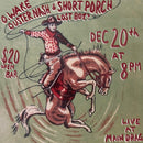 12/20/25 Ouster Nash / Short Porch / O. Wake / Lost Boy?